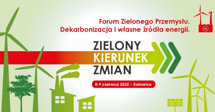 Pierwsza edycja Forum Zielonego Przemysłu Pierwsza edycja Forum Zielonego Przemysłu