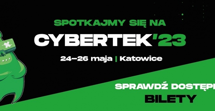Zdobądź nowe kompetencje na festiwalu CyberTek’23 Zdobądź nowe kompetencje na festiwalu CyberTek’23